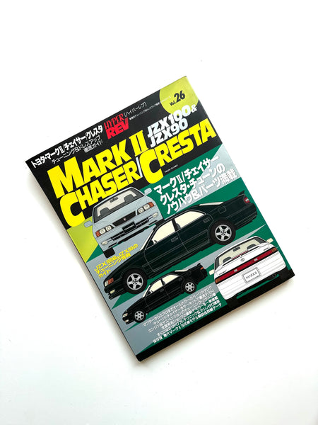 HYPER REV Vol.26 Tuning & Dress up Guide Toyota Mark II Chaser Cresta Magazine