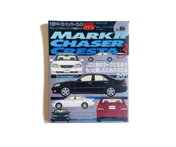 HYPER REV Vol.86 Tuning & Dress up Guide Toyota Mark II Chaser Cresta Magazine